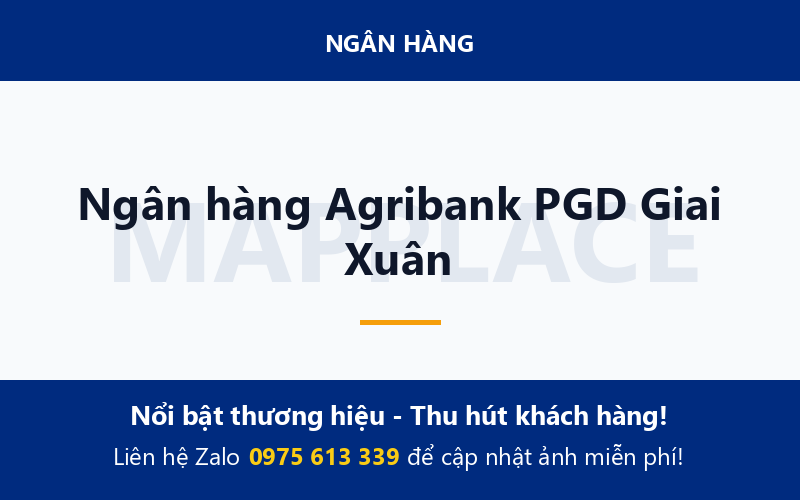 Ngân hàng Agribank PGD Giai Xuân