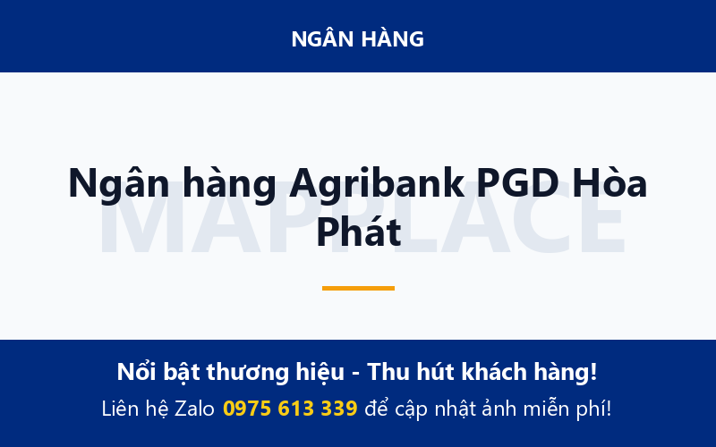Ngân hàng Agribank PGD Hòa Phát