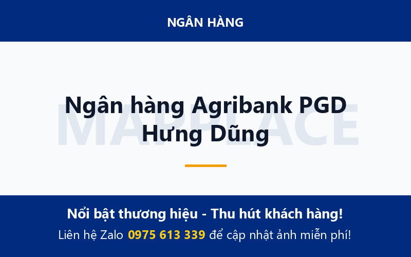 Ngân hàng Agribank PGD Hưng Dũng