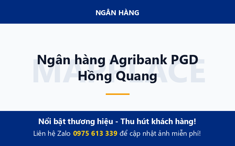 Ngân hàng Agribank PGD Hồng Quang