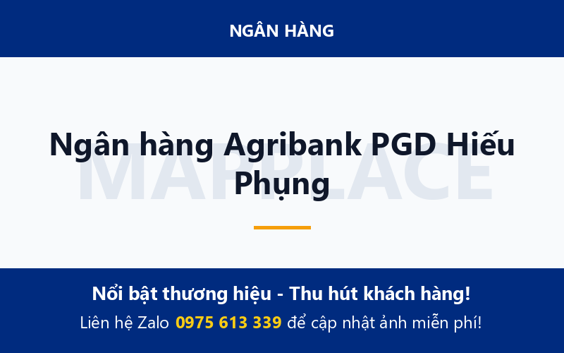 Ngân hàng Agribank PGD Hiếu Phụng