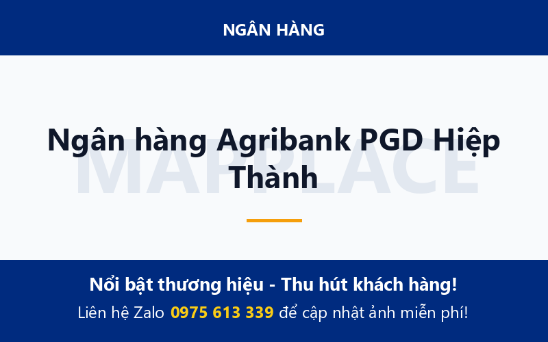Ngân hàng Agribank PGD Hiệp Thành