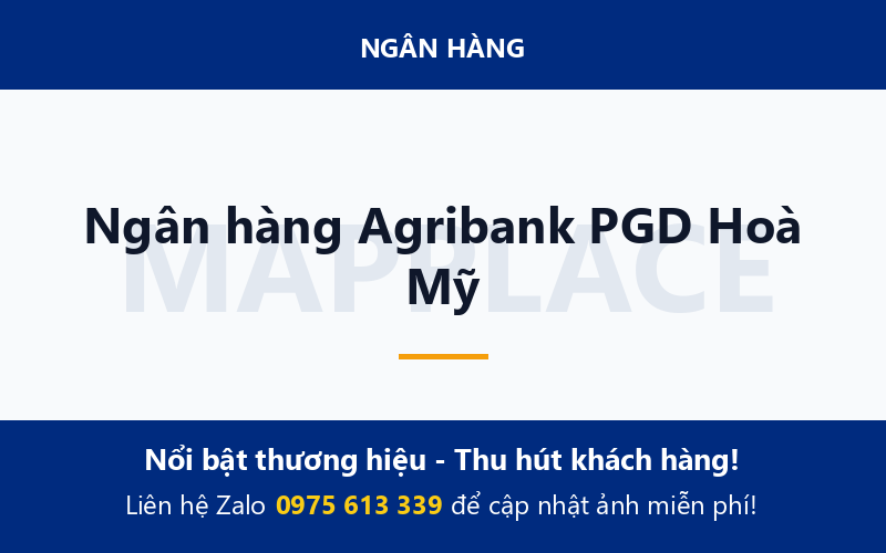 Ngân hàng Agribank PGD Hoà Mỹ