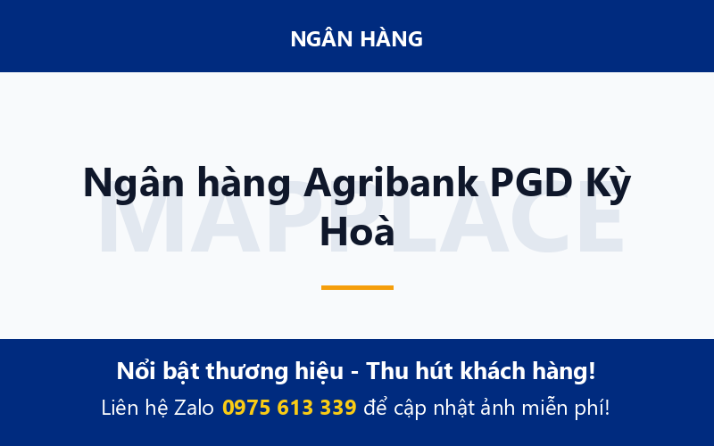Ngân hàng Agribank PGD Kỳ Hoà