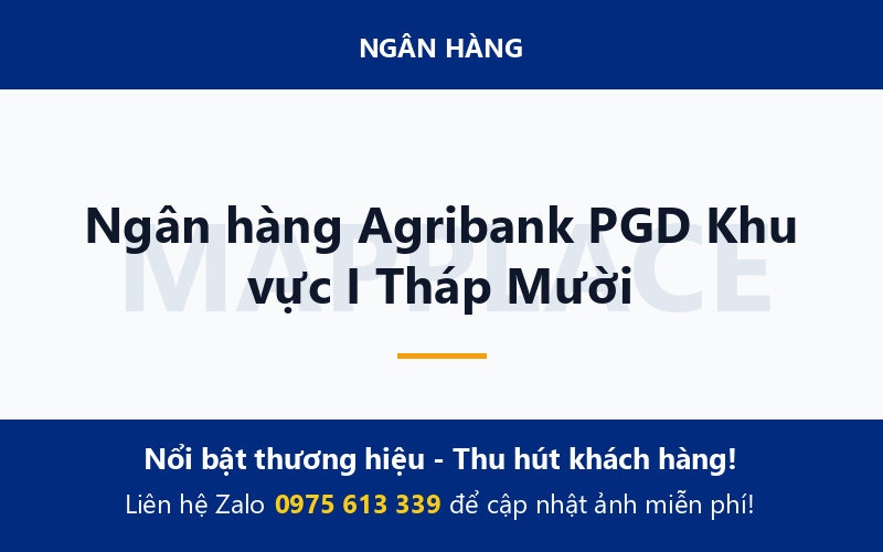 Ngân hàng Agribank PGD Khu vực I Tháp Mười