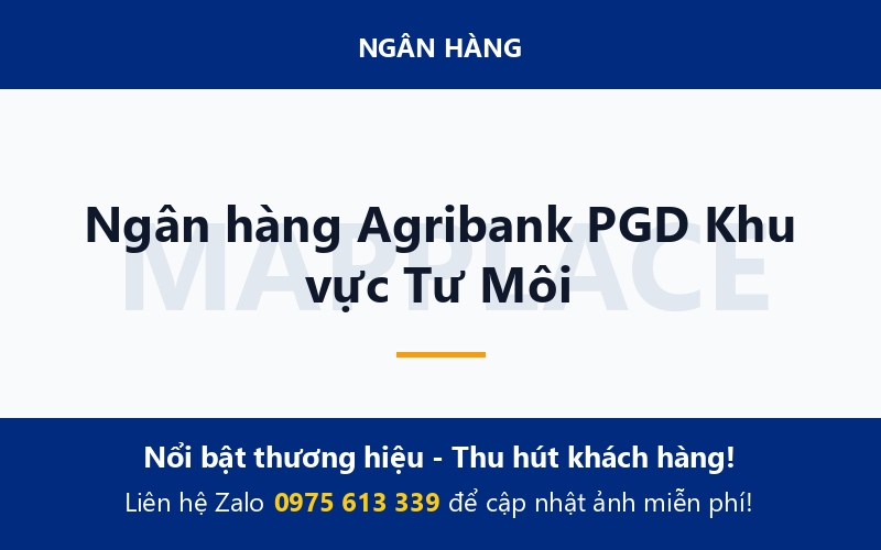 Ngân hàng Agribank PGD Khu vực Tư Môi