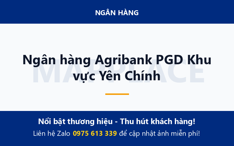 Ngân hàng Agribank PGD Khu vực Yên Chính
