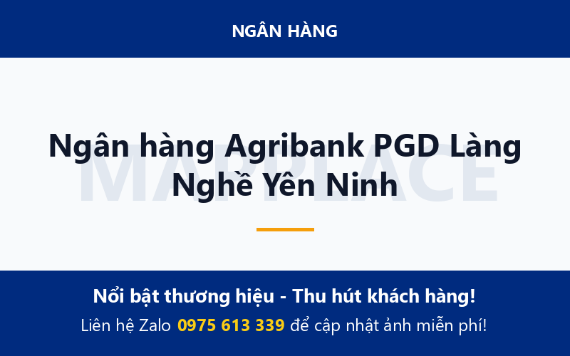 Ngân hàng Agribank PGD Làng Nghề Yên Ninh