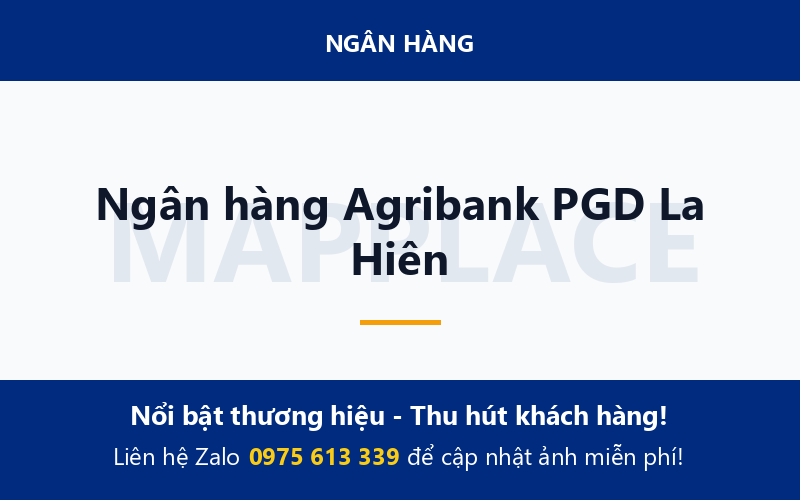 Ngân hàng Agribank PGD La Hiên