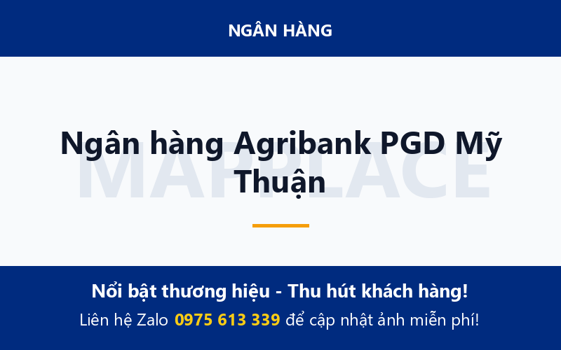 Ngân hàng Agribank PGD Mỹ Thuận