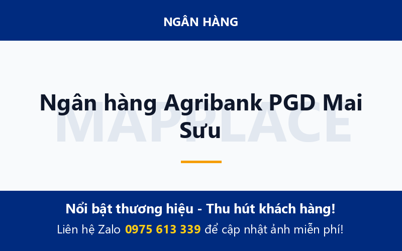 Ngân hàng Agribank PGD Mai Sưu
