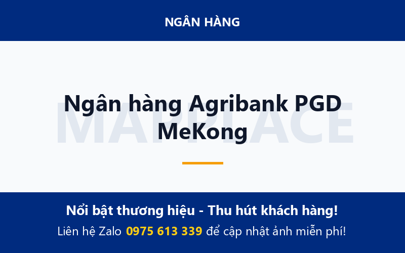 Ngân hàng Agribank PGD MeKong