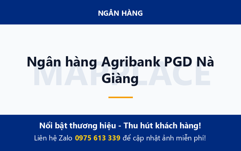 Ngân hàng Agribank PGD Nà Giàng