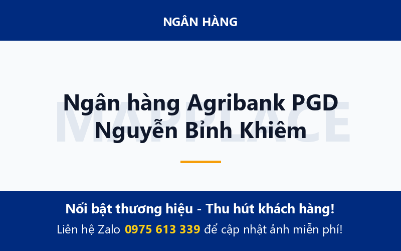 Ngân hàng Agribank PGD Nguyễn Bỉnh Khiêm