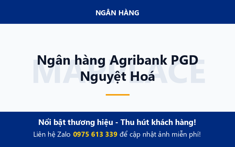 Ngân hàng Agribank PGD Nguyệt Hoá