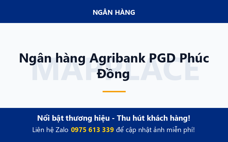 Ngân hàng Agribank PGD Phúc Đồng