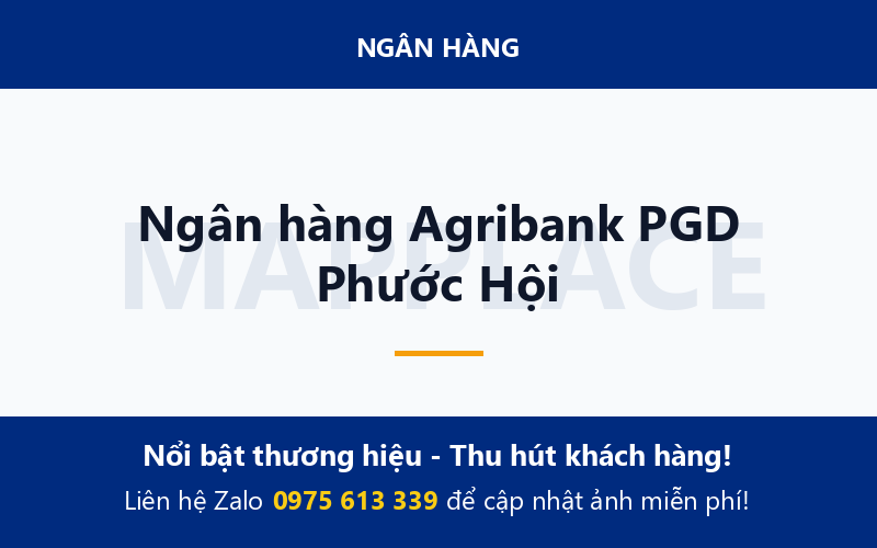 Ngân hàng Agribank PGD Phước Hội
