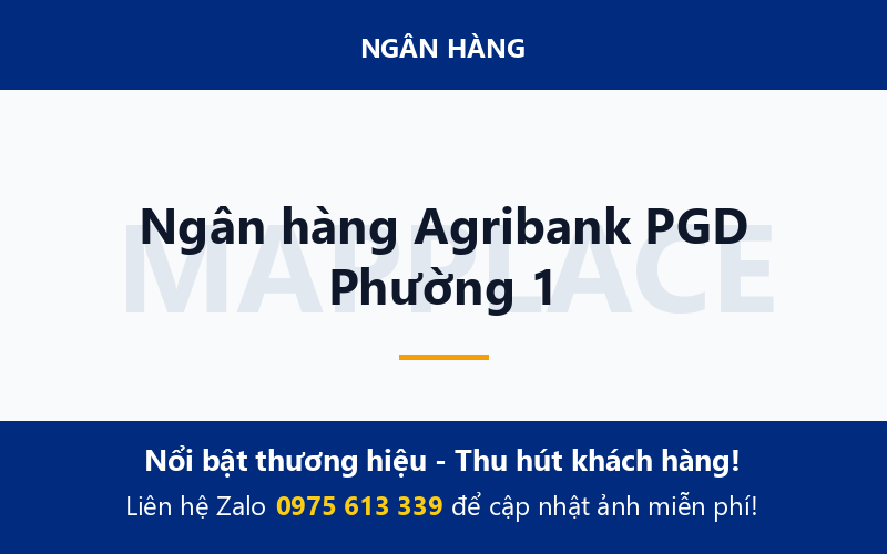 Ngân hàng Agribank PGD Phường 1