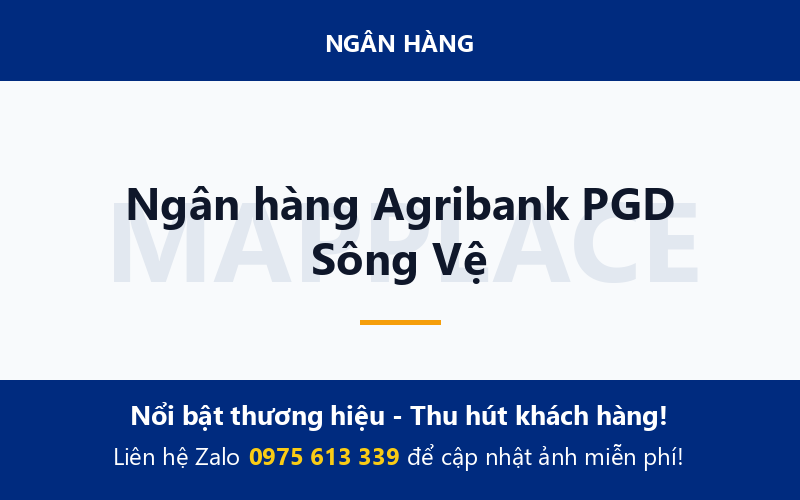 Ngân hàng Agribank PGD Sông Vệ