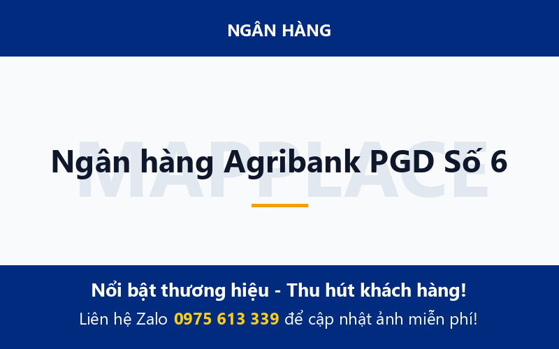 Ngân hàng Agribank PGD Số 6
