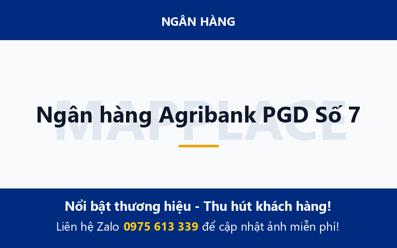 Ngân hàng Agribank PGD Số 7