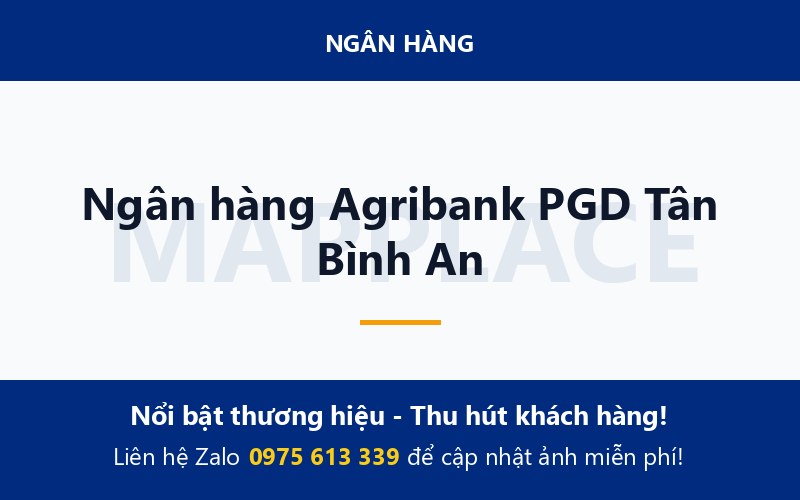 Ngân hàng Agribank PGD Tân Bình An