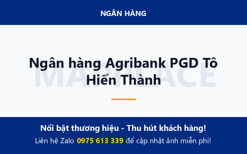 Ngân hàng Agribank PGD Tô Hiến Thành