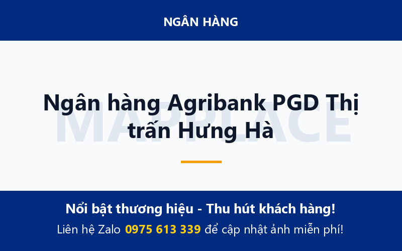 Ngân hàng Agribank PGD Thị trấn Hưng Hà