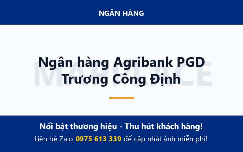 Ngân hàng Agribank PGD Trương Công Định
