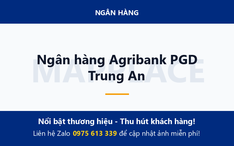 Ngân hàng Agribank PGD Trung An