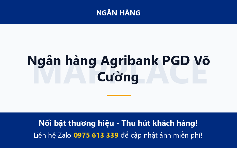 Ngân hàng Agribank PGD Võ Cường