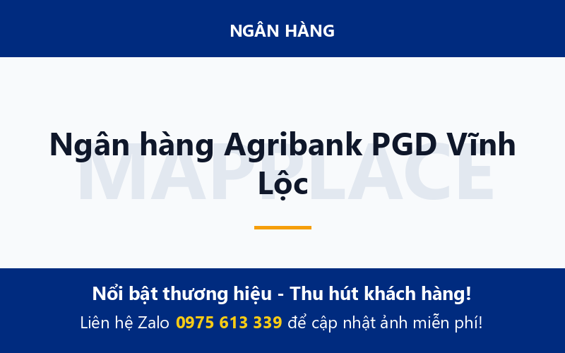Ngân hàng Agribank PGD Vĩnh Lộc