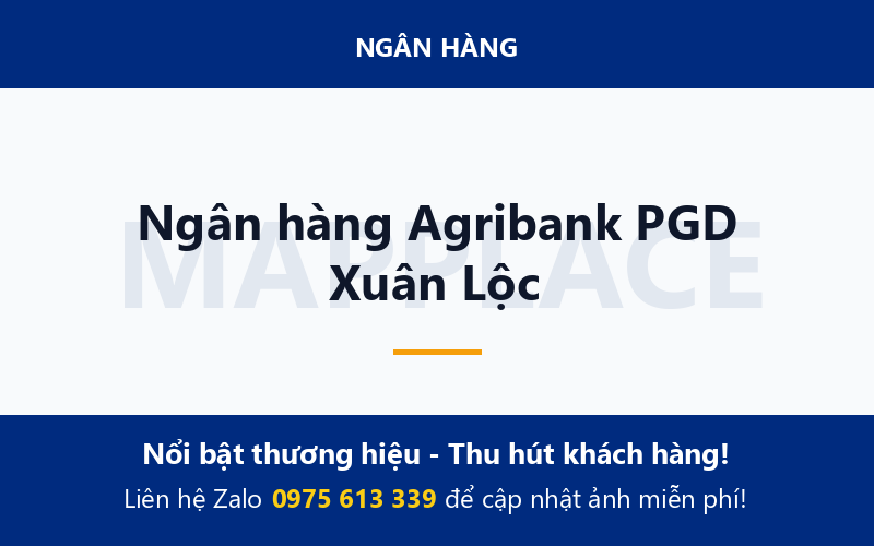 Ngân hàng Agribank PGD Xuân Lộc