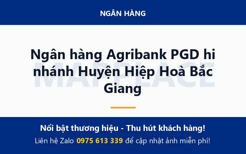Ngân hàng Agribank PGD hi nhánh Huyện Hiệp Hoà Bắc Giang