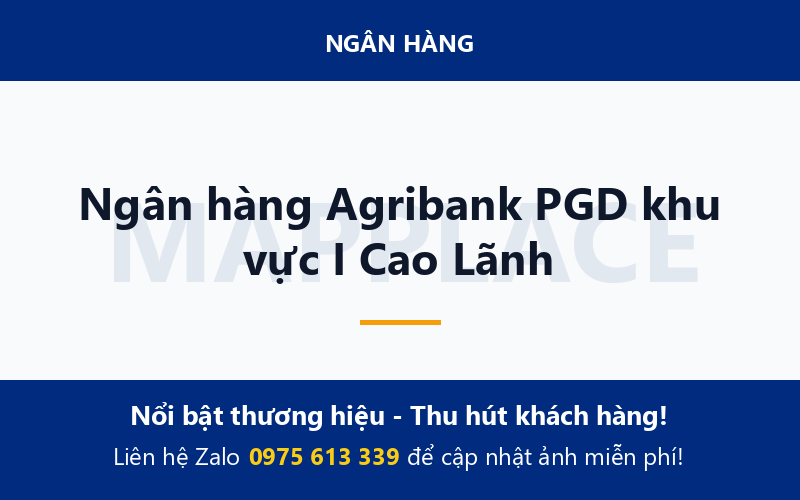 Ngân hàng Agribank PGD khu vực I Cao Lãnh