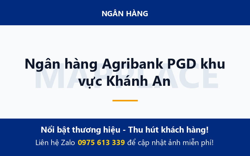 Ngân hàng Agribank PGD khu vực Khánh An