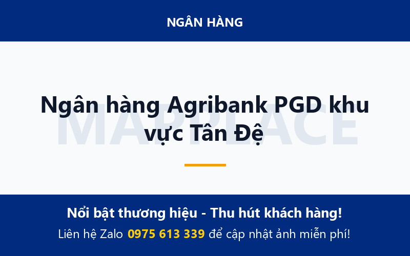 Ngân hàng Agribank PGD khu vực Tân Đệ