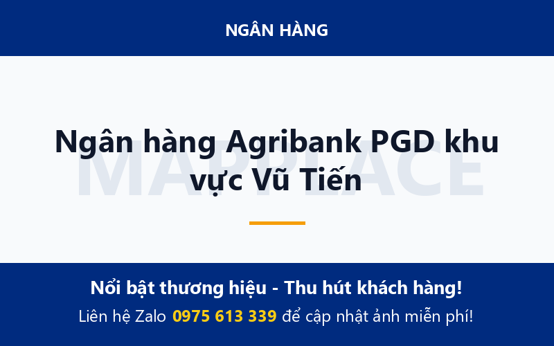 Ngân hàng Agribank PGD khu vực Vũ Tiến