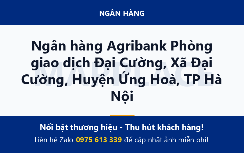 Ngân hàng Agribank Phòng giao dịch Đại Cường, Xã Đại Cường, Huyện Ứng Hoà, TP Hà Nội