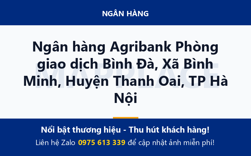 Ngân hàng Agribank Phòng giao dịch Bình Đà, Xã Bình Minh, Huyện Thanh Oai, TP Hà Nội