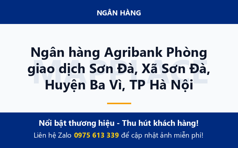 Ngân hàng Agribank Phòng giao dịch Sơn Đà, Xã Sơn Đà, Huyện Ba Vì, TP Hà Nội