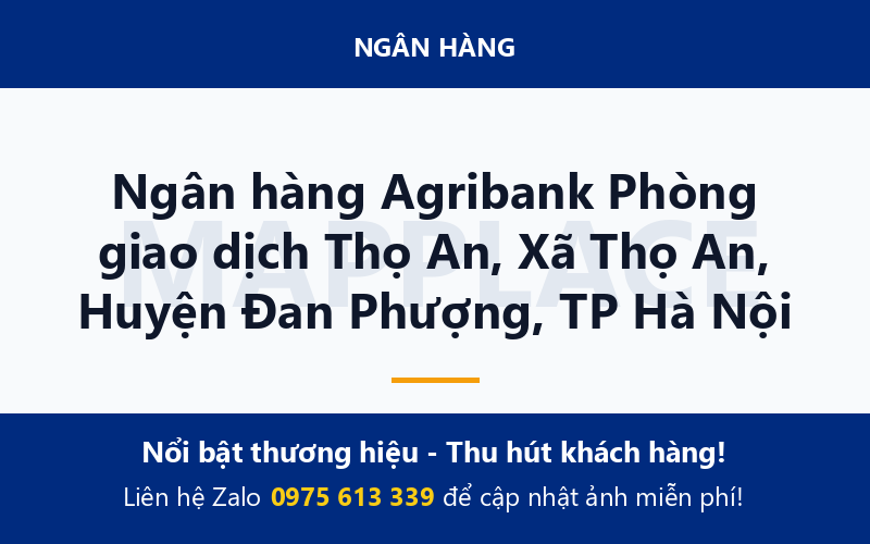 Ngân hàng Agribank Phòng giao dịch Thọ An, Xã Thọ An, Huyện Đan Phượng, TP Hà Nội