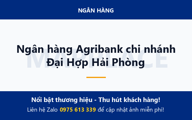 Ngân hàng Agribank chi nhánh Đại Hợp Hải Phòng