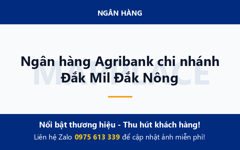 Ngân hàng Agribank chi nhánh Đắk Mil Đắk Nông