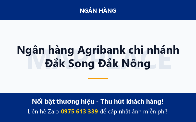 Ngân hàng Agribank chi nhánh Đắk Song Đắk Nông