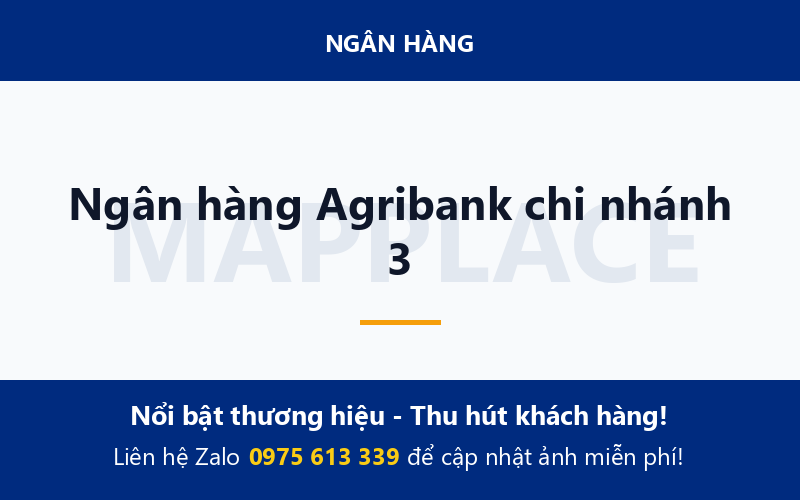 Ngân hàng Agribank chi nhánh 3