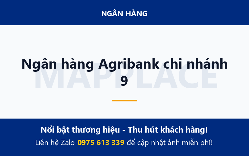 Ngân hàng Agribank chi nhánh 9