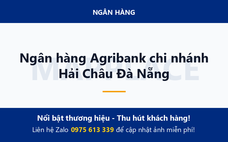 Ngân hàng Agribank chi nhánh Hải Châu Đà Nẵng