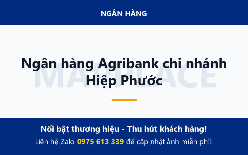 Ngân hàng Agribank chi nhánh Hiệp Phước
