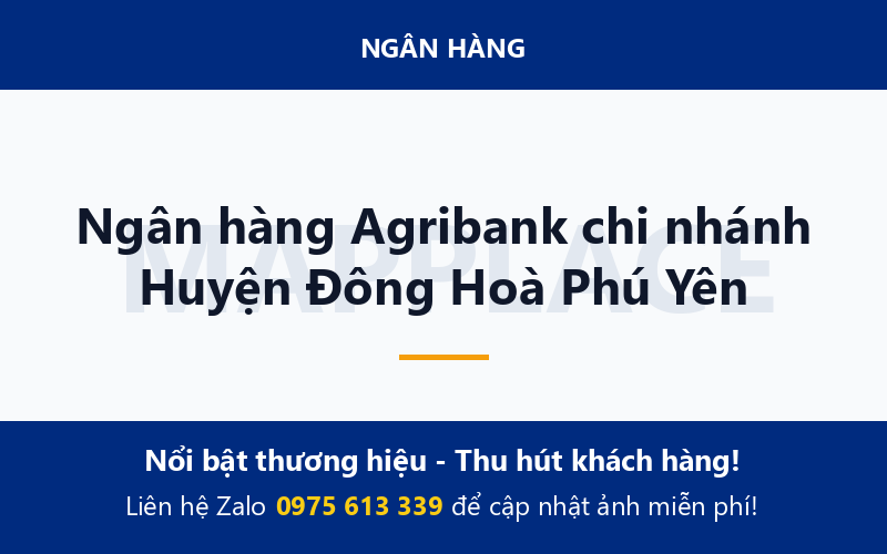 Ngân hàng Agribank chi nhánh Huyện Đông Hoà Phú Yên